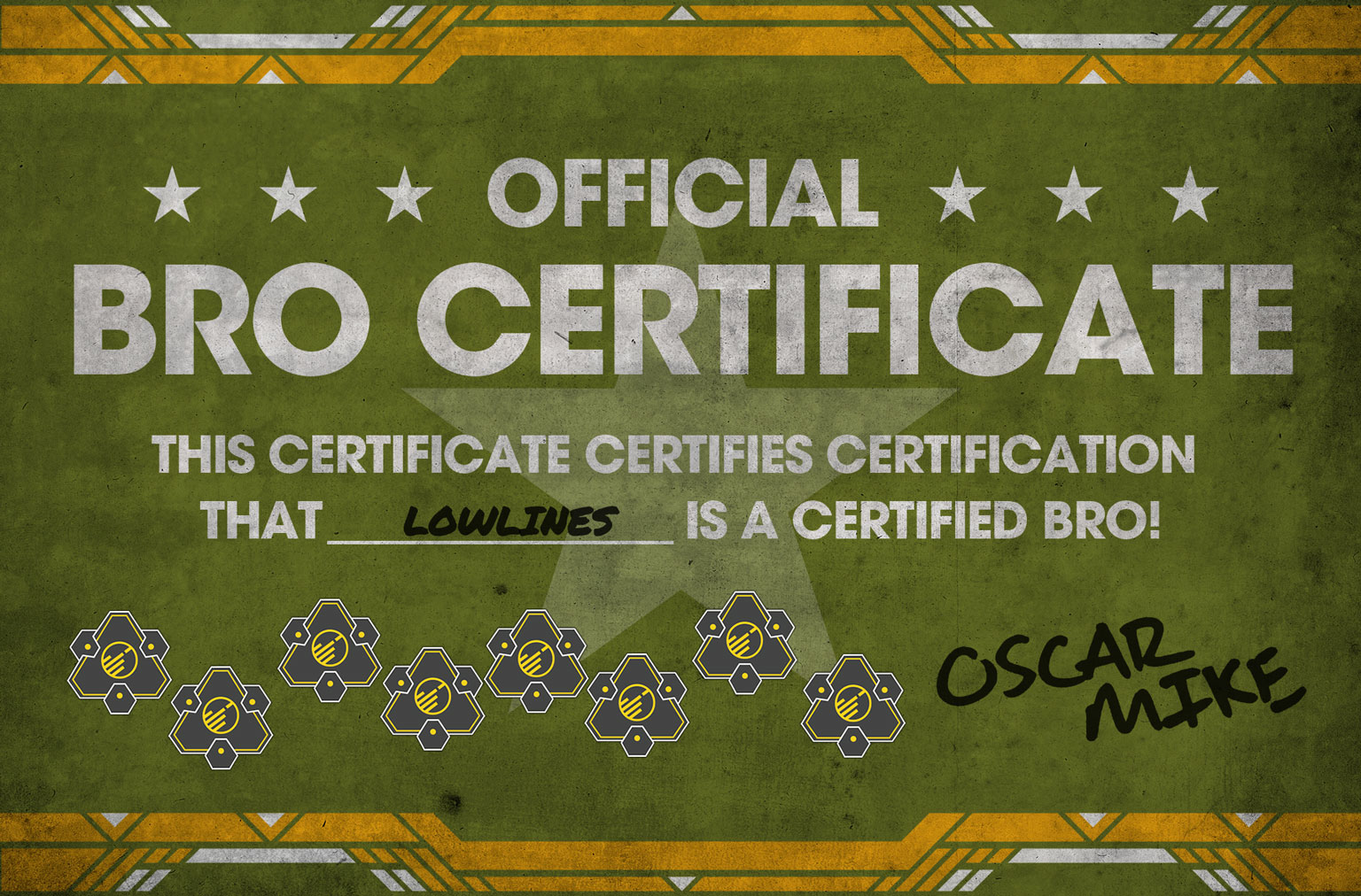 The Bro Certificate, designed by Mentalmars, Beya and Jim Foronda